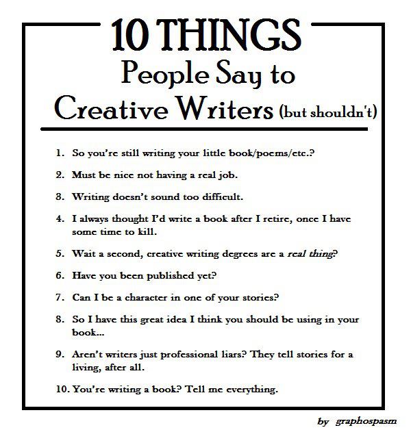 10-things-people-say-to-creative-writers